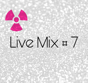 LIVE Mix #07