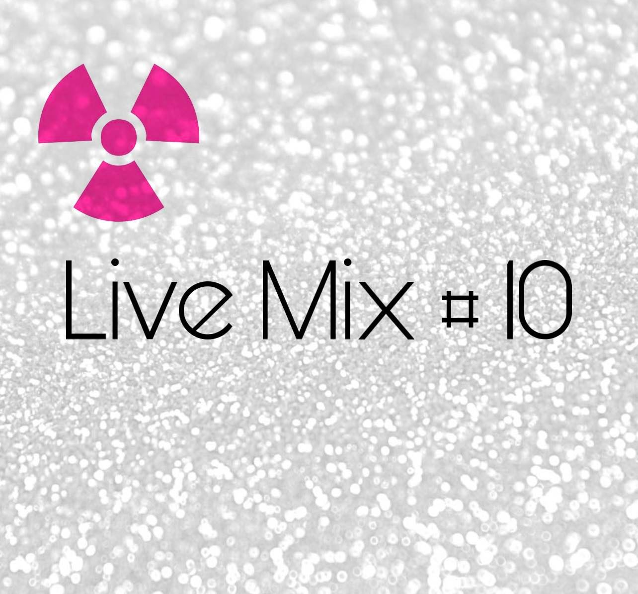 LIVE Mix #10
