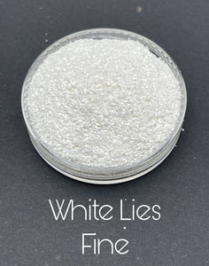 G0521 White Lies Fine